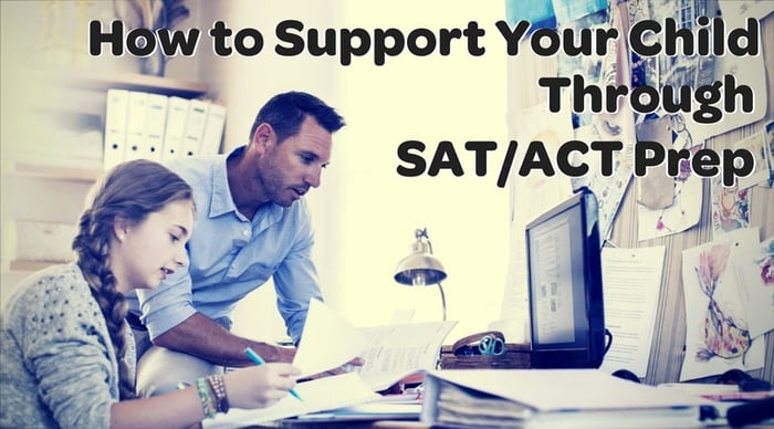 toefl yourself test prep support your to test through SAT/ACT How child Parents: